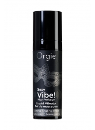 Гель для массажа ORGIE Sexy Vibe High Voltage с эффектом вибрации - 15 мл. - ORGIE - купить с доставкой в Нальчике