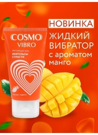 Возбуждающий интимный гель Cosmo Vibro с ароматом манго - 50 гр. - Биоритм - купить с доставкой в Нальчике