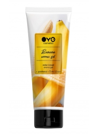 Лубрикант на водной основе OYO Aroma Gel Banana с ароматом банана - 75 мл. - OYO - купить с доставкой в Нальчике